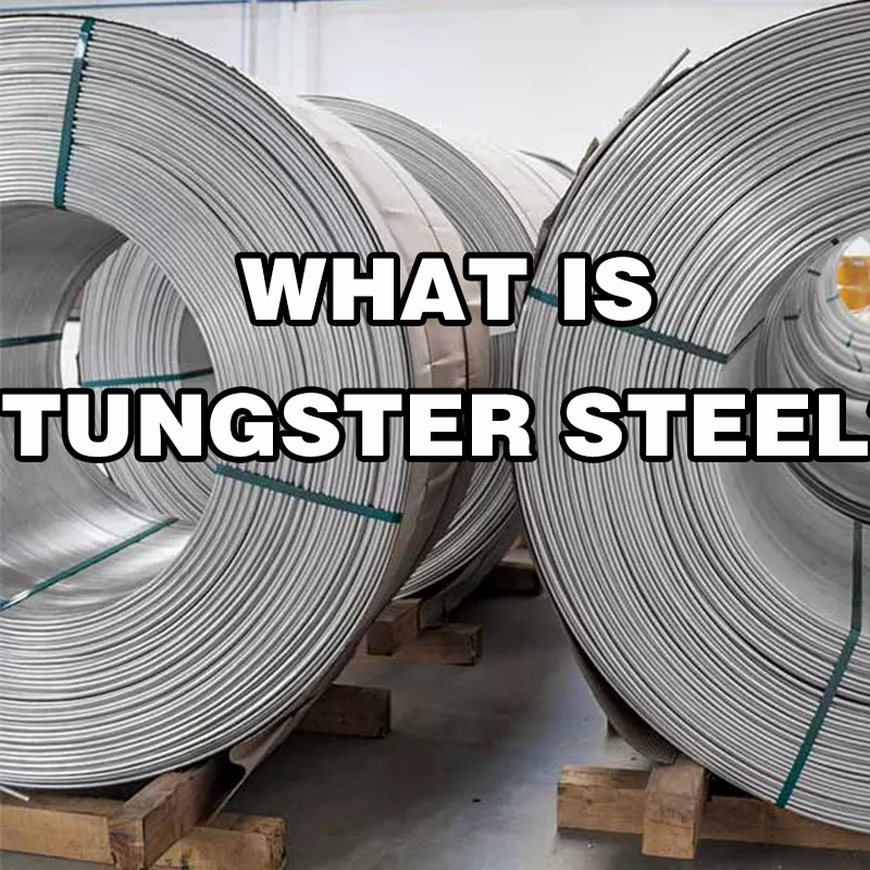 Co to jest stal Tungsten?